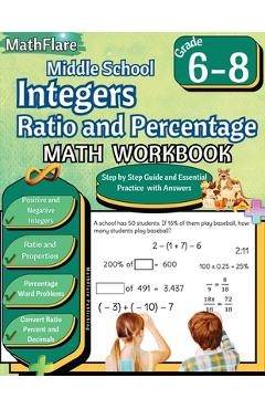 Coperta cărții 'Integers, Ratio and Percentage Math Workbook 6th to 8th Grade: Middle School Integers, Ratio and Proportion Workbook,'