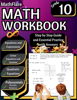 MathFlare - Math Workbook 10th Grade: Math Workbook Grade 10: Equations and Expressions, Linear Equations, System of Equations, Quadratic Equations, P - Mathflare Publishing