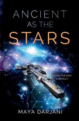 Ancient as the Stars - Maya Darjani