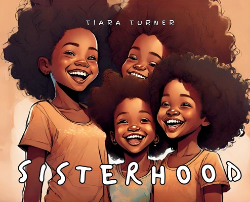 Sisterhood - Tiara Turner