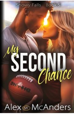 Poza produsului My Second Chance: Best Friend Romance - Alex (mf) Mcanders
