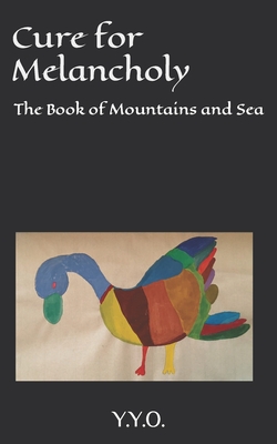 Cure for Melancholy: The Book of Mountains and Sea - Yyo