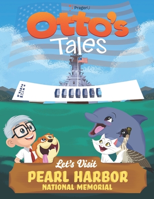 Otto's Tales: Let's Visit Pearl Harbor Memorial - Prageru