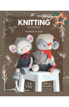 Coperta cărții 'Knitted animal toys - The Mouse Family: Knitting patterns for Toys and Garments - Mariia Ermolova'