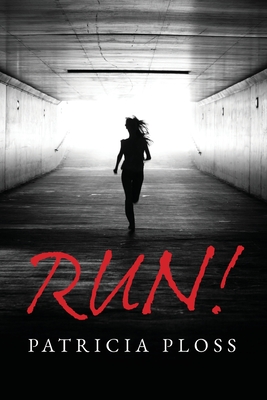 Run - Patricia Ploss