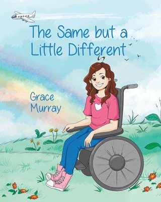 The Same but a Little Different - Grace Murray