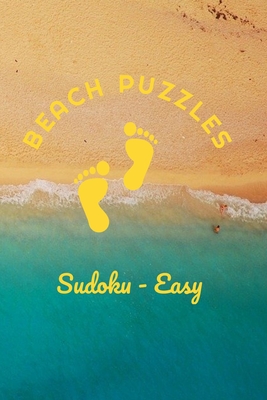 Beach Puzzles - Sudoku - Easy: 240 Easy Level Sudoku Puzzles - Answers Included - Jack Snow