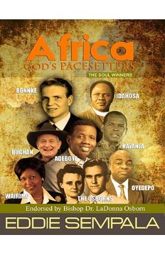 Coperta cărții 'Africa God's Pacesetters: The Soul Winners - Ladonna Osborn'