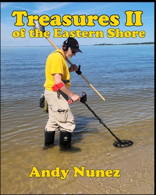 Treasures II of the Eastern Shore - Andy Nunez