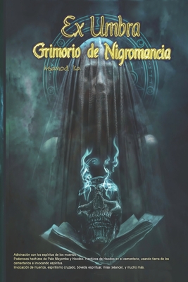 Ex Umbra- Grimorio de Nigromancia - Asamod Ka