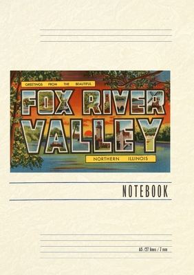 Vintage Lined Notebook Greetings from Fox River Valley, Illinois - Found Image Press