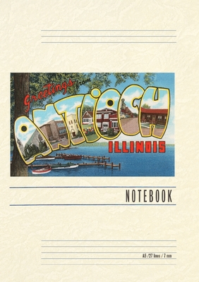 Vintage Lined Notebook Greetings from Antioch, Illinois - Found Image Press