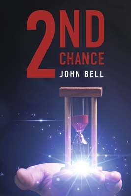 2nd Chance - John Bell