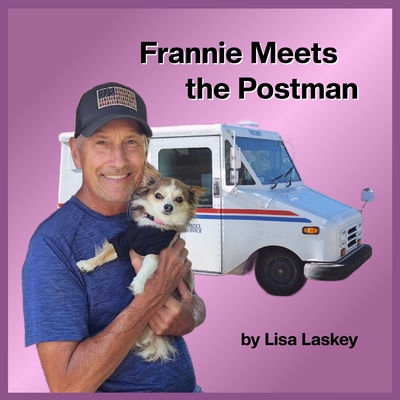 Frannie Meets the Postman - Lisa Laskey