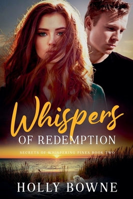 Whispers of Redemption - Holly Bowne