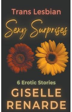 Coperta cărții 'Trans Lesbian Sexy Surprises - Giselle Renarde'