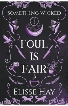 Coperta cărții 'Foul is Fair - Elisse Hay'