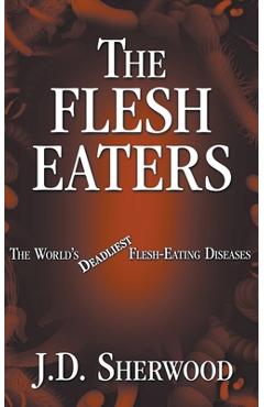 Coperta cărții 'The Flesh Eaters - J. D. Sherwood'