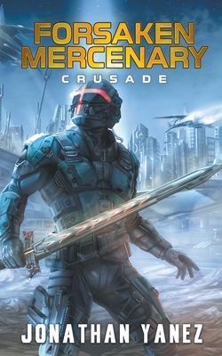 Crusade - Jonathan Yanez