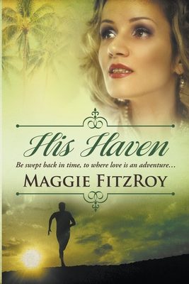 His Haven - Maggie Fitzroy