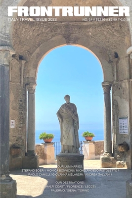 FRONTRUNNER Travel Issue 2023: Italy - Frontrunner Magazine