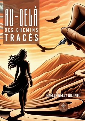 Au-del des chemins tracs - Galle Nelly Ndjinto