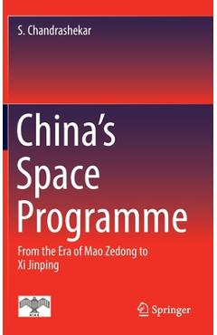 Coperta cărții 'China's Space Programme: From the Era of Mao Zedong to XI Jinping - S. Chandrashekar'