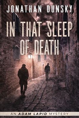 In That Sleep of Death - Jonathan Dunsky