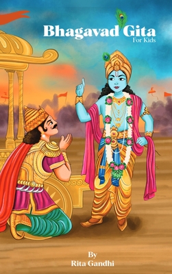 Bhagavad Gita for Kids - Rita Gandhi