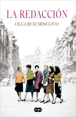 La Redacción / The First Women Journalists - Olga Ruiz Minguito