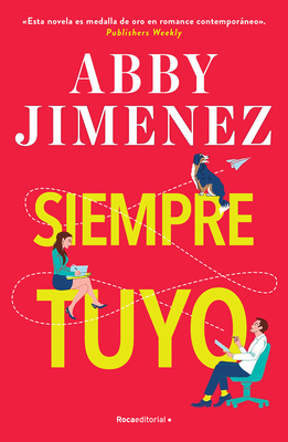 Siempre Tuyo / Yours Truly - Abby Jimenez