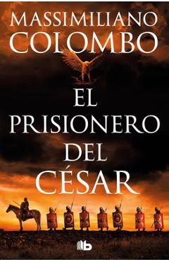 Coperta cărții 'El Prisionero del César / The Prisoner of Ceasar - Massimiliano Colombo'