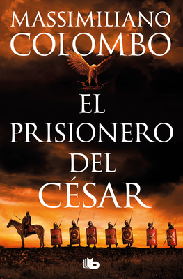 El Prisionero del César / The Prisoner of Ceasar - Massimiliano Colombo