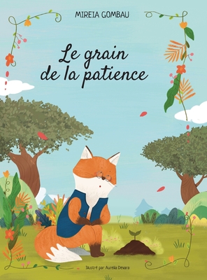 Le grain de la patience - Mireia Gombau