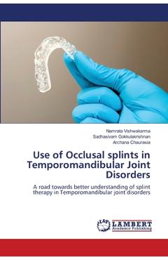 Poza produsului Use of Occlusal splints in Temporomandibular Joint Disorders - Namrata Vishwakarma