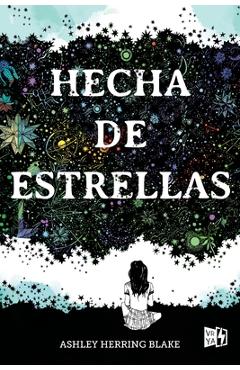 Hecha de Estrellas - Ashley Herring Blake