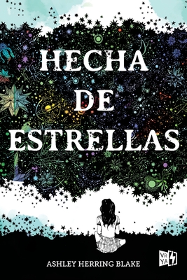 Hecha de Estrellas - Ashley Herring Blake