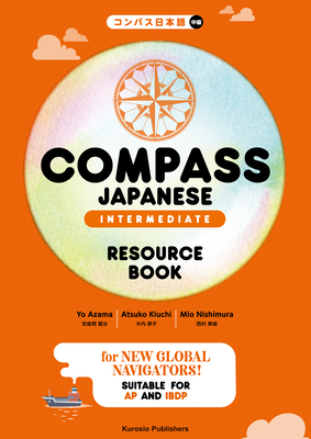 Compass Japanese [Intermediate] Resource Book - Yoshiharu Azama