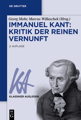 Immanuel Kant: Kritik Der Reinen Vernunft - Georg Mohr