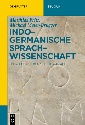 Indogermanische Sprachwissenschaft - Matthias Fritz