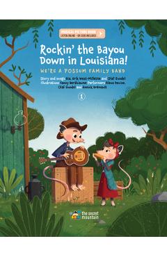 Coperta cărții 'Rockin' the Bayou Down in Louisiana!: We're a Possum Family Band - Bïa Krieger'