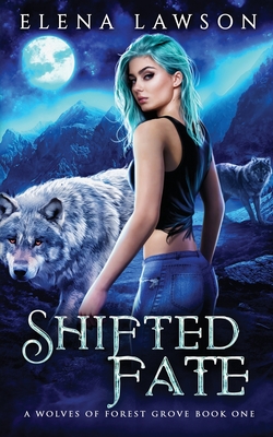 Shifted Fate - Elena Lawson