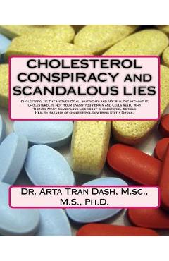Coperta cărții 'CHOLESTEROL CONSPIRACY and SCANDALOUS LIES: Cholesterol Is The Mother Of all nutrients and We Will Die without It,'