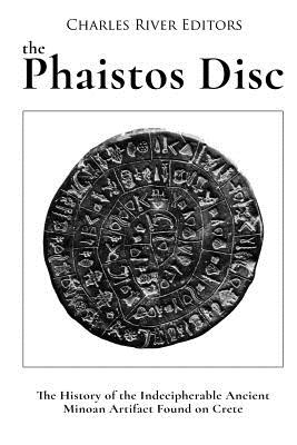 The Phaistos Disc: The History of the Indecipherable Ancient Minoan Artifact Found on Crete - Charles River