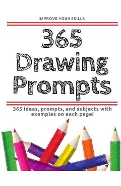 Coperta cărții '365 Drawing Prompts - An Idea Every Day - Rachelle L. Clevenger'