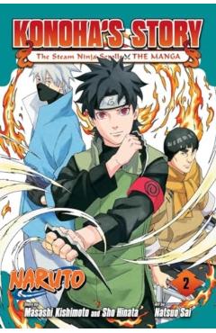 Naruto: Konoha's Story--The Steam Ninja Scrolls: The Manga, Vol. 2 - Masashi Kishimoto