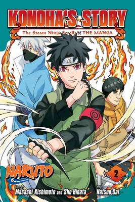 Naruto: Konoha's Story--The Steam Ninja Scrolls: The Manga, Vol. 2 - Masashi Kishimoto