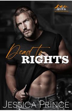 Coperta cărții 'Dead to Rights - Jessica Prince'