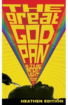 Poza produsului The Great God Pan & The Inmost Light (Heathen Edition) - Arthur Machen