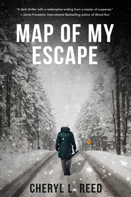 Map Of My Escape - Cheryl L. Reed